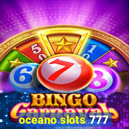 oceano slots 777